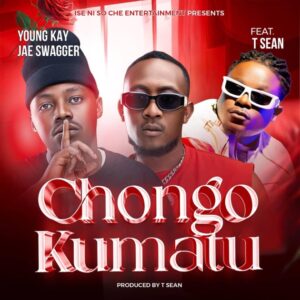 Young Kay na Jae Swagger - Chongo kumatu Ft T-Sean