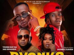 YoungKay Na Jae Swagger – Dyonko Ft Dizmo & Xaven YoungKay Na Jae Swagger - Dyonko Ft Dizmo & Xaven