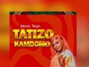 Maua Tego – Tatizo Kamdomo