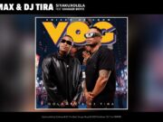 Goldmax & DJ Tira – Ayingabhekani feat. SunOrnza, Captain, Blacks Jnr, We Dem Boyz & Campmaster Goldmax & DJ Tira - Siyakuxolela feat. Vanger Boyz