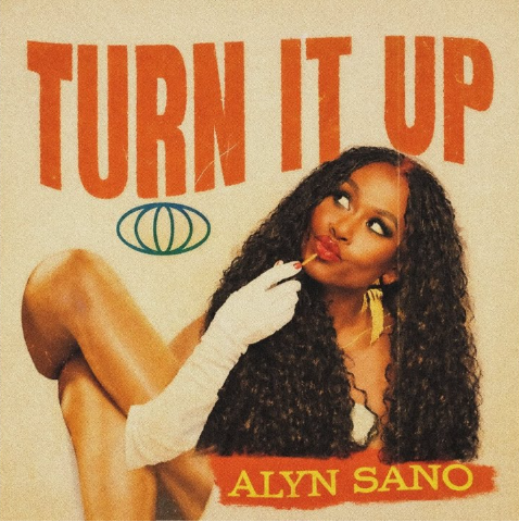 Alyn Sano - Turn It Up