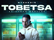 Ntsakzin – Tobetsa 3.0 (Sgidongo Bootleg) Ft Myztro, Leehleza,ShaunMusiq & Ftears