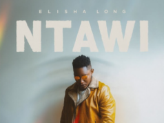 Elisha Long Ft Nyarai – Ntawi