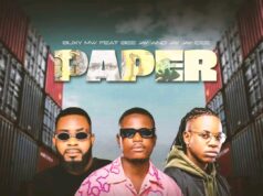 Buxy Mw ft Bee Jay & Jay Jay Cee – Paper