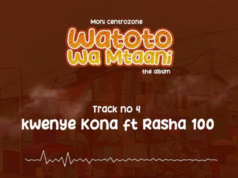 Moni Centrozone Ft Rasha 100 – Kwenye Kona