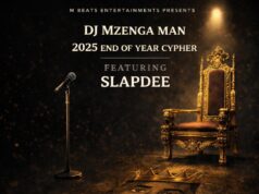 DJ Mzenga Man X Slapdee – 2025 End Of Year Cypher DJ Mzenga Man X Slapdee - 2025 End Of Year Cypher