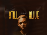 ALBUM Styve Ace – Still Alive