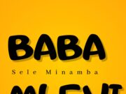 Sele Minamba – Baba Mlevi