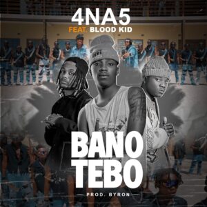 4 Na 5 Ft Blood Kid - Bano Tebo