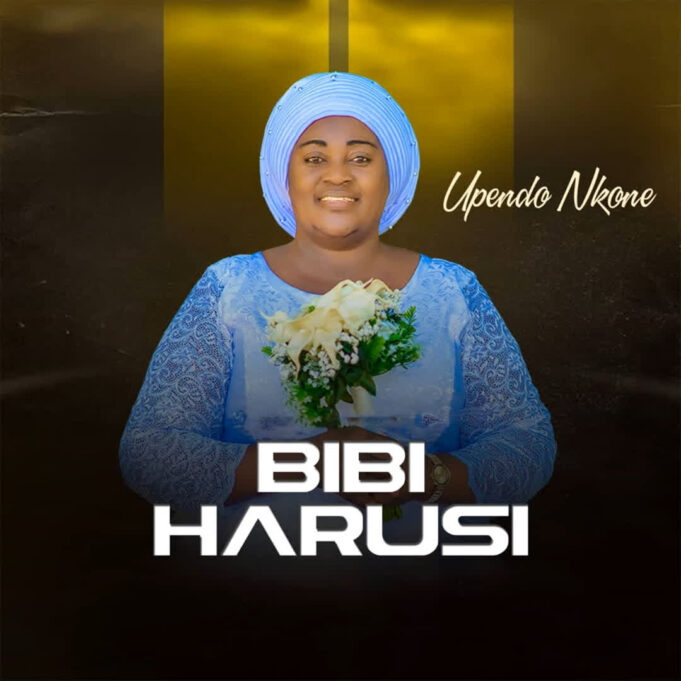 Upendo Nkone - Bibi Harusi