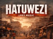 Lody Music – Hatuwezi Lody Music - Hatuwezi