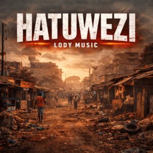 Lody Music - Hatuwezi