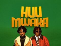 It’s Password ft Lody Music – Huu mwaka