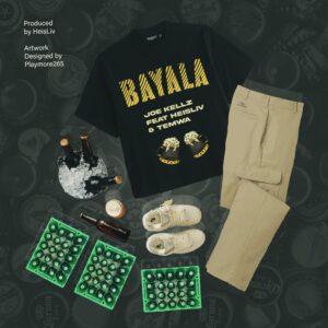 Joe Kellz Ft HeisLiv X Temwah - Bayala