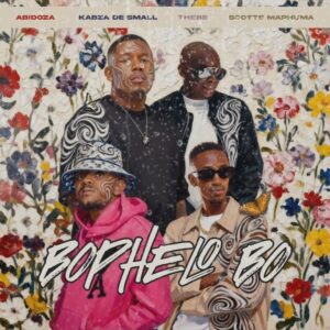 Abidoza - Bophelo Bo ft. Lenyora, Kabza De Small & Scotts Maphuma