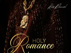 Kizz Daniel – Holy Romance Kizz Daniel - Holy Romance
