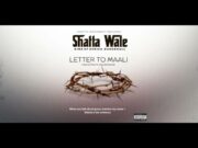 Shatta Wale – Letter To Maali Shatta Wale - Letter To Maali
