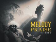 Kcee – Melody Praise
