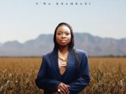 N’wa Khambani – Xihlayisi Ft Rude Kid Venda & MetroBeatz RSA