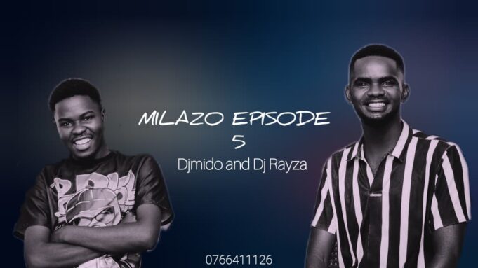 Milazo Episode 5 by Dj Mido and Dj Rayza Milazo Episode 5 by Dj Mido and Dj Rayza