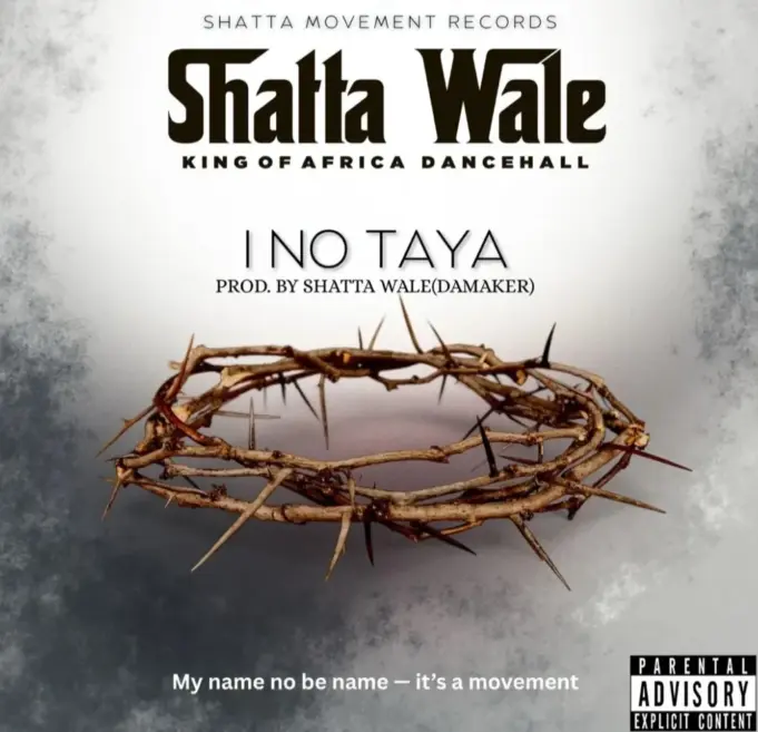 Shatta Wale - I No Taya