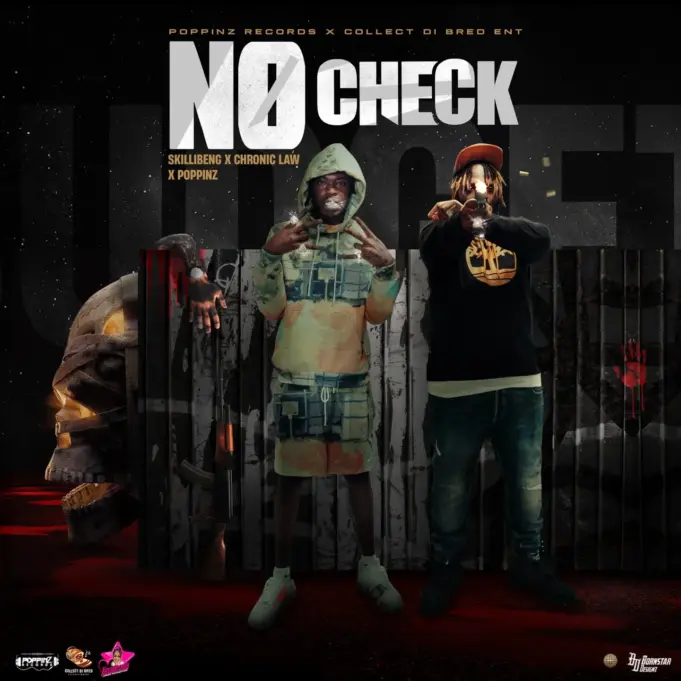 Skillibeng Ft Chronic Law & Poppinz - No Check