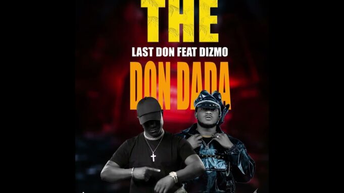 The Last Don Ft Dizmo - Don Dada