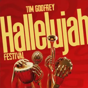 Tim Godfrey - Halleluyah Festival (Live)