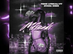 Toxic Lyrikali Ft Dyana Cods – Mfisadi
