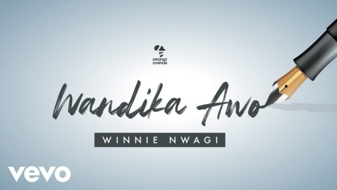 Winnie Nwagi - Wandika Awo