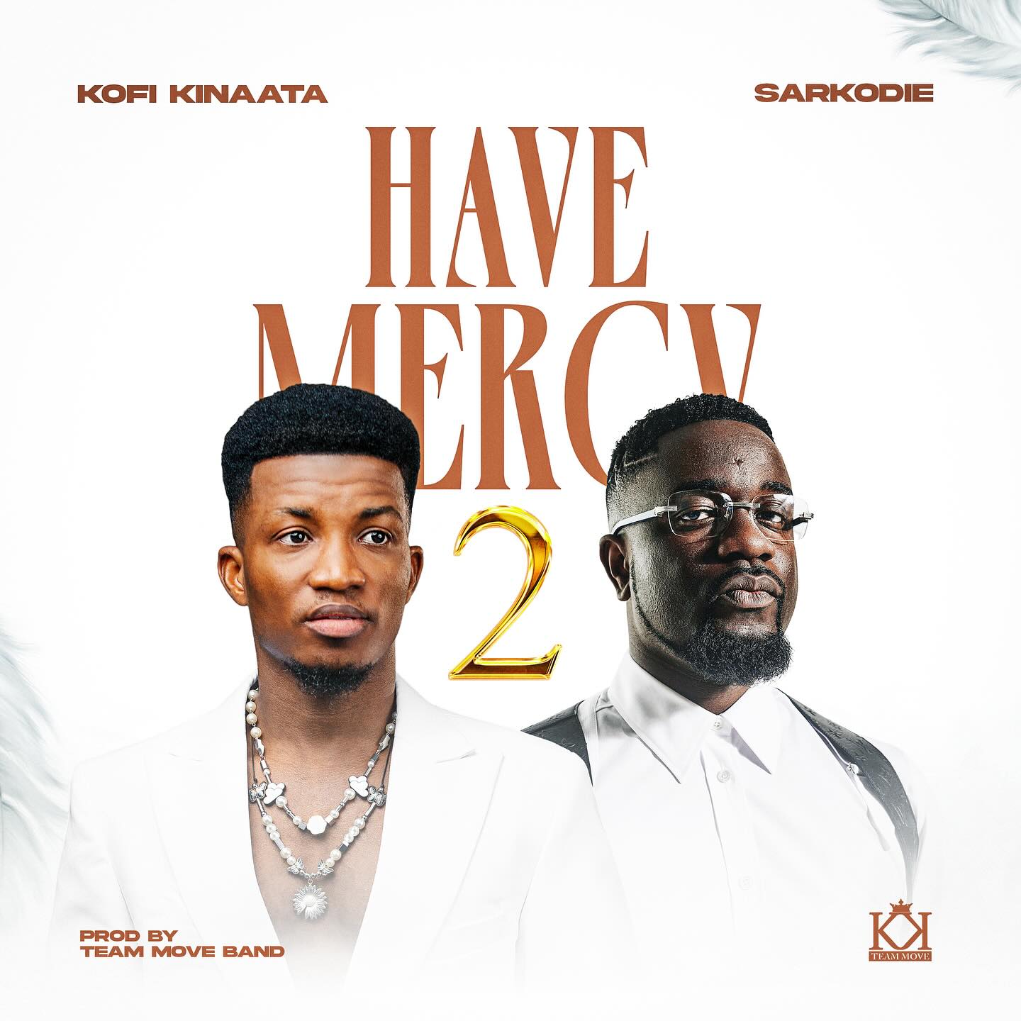 Kofi Kinaata - Have Mercy 2 Ft Sarkodie