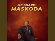 Mc Sharo – Maskoda