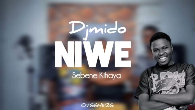Dj Mido - Niwe (Sebene Kihaya)