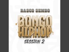 Rasco Sembo – Bongo Hiphop Session 2