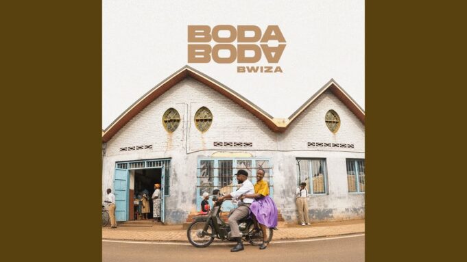 Bwiza - Boda Boda