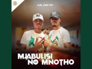 Mjabulisi no Mnotho – Ulova