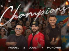Mohombi x Faudel x Douzi – Champions Ft Jason Lopez