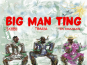 Timaya Ft Skibii & Teni Makanaki – BIG MAN TING