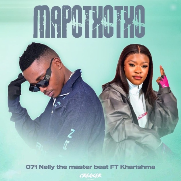 071 Nelly the master Beat Ft Kharishma - Mapotxotxo 071 Nelly the master Beat Ft Kharishma - Mapotxotxo