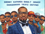 Shenky Ft Kapansa,BanaT,DBwoy,DanderMan,YKayz & Ostyno – Welcome come back Home