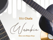 Chala Chaula – Wambieni