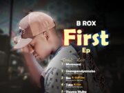 EP B Rox – First EP