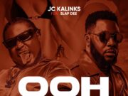 JC Kalinks – Ohh Baby Ft Slap Dee JC Kalinks - Ohh Baby Ft Slap Dee
