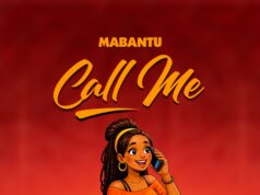 Mabantu – Call Me Mabantu - Call Me