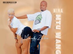 Mack Zube – Nina Mtu Wangu Mack Zube - Nina Mtu Wangu