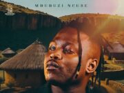 ALBUM Mduduzi Ncube – Uzuy’phathe kahle
