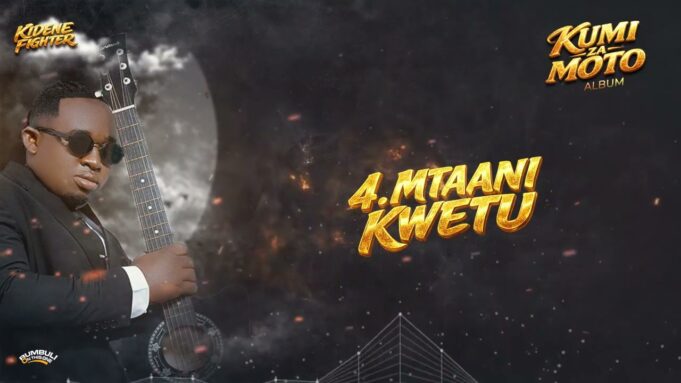 Kidene Fighter - Mtaani Kwetu