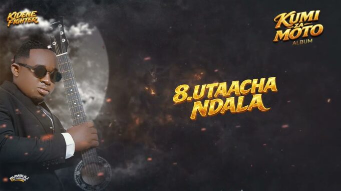 Kidene Fighter - Utaacha Ndala