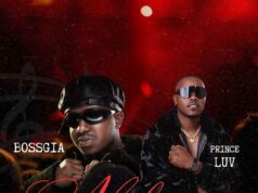 Prince Luv & Bossgia – Nshaye (I Won’t Go) Prince Luv & Bossgia - Nshaye (I Won't Go)