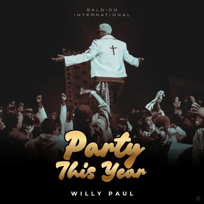 Willy Paul - Party This Year
